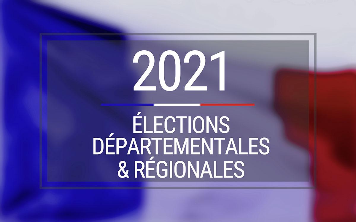 Elections départementales & régionales 2021