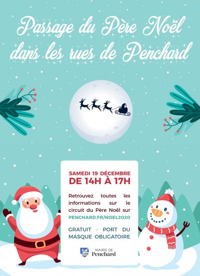 Passage du Père Noël dans les rues de Penchard samedi 19 décembre 2020 de 14h à 17h